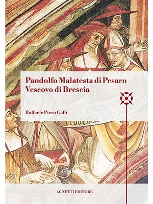 cover image of Pandolfo Malatesta di Pesaro Vescovo di Brescia